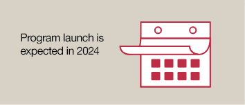 Program launch is expected in 2024